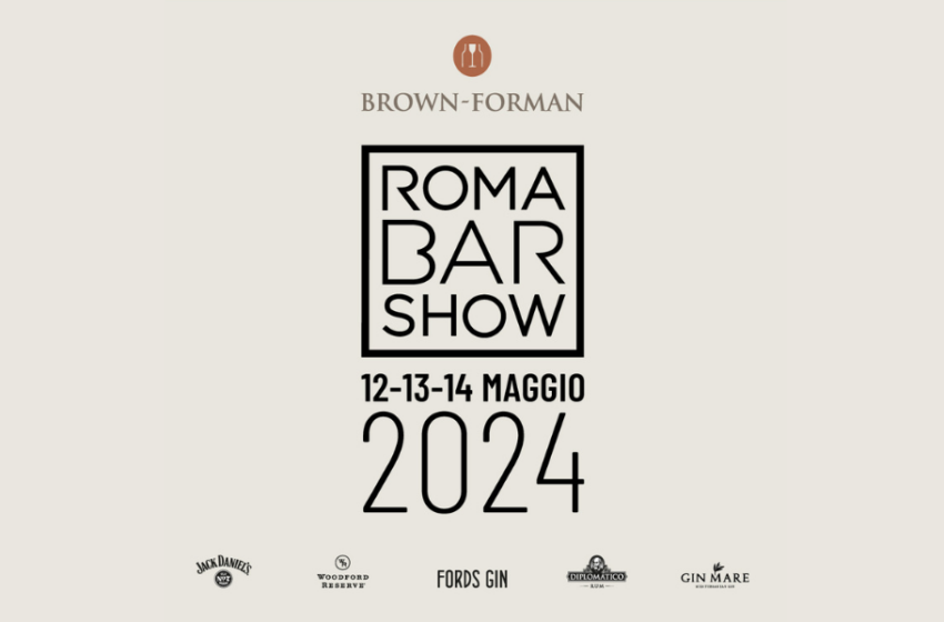  Brown-Forman al Roma Bar Show 2024, le novità e gli appuntamenti da non perdere